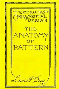 The Anatomy of Pattern