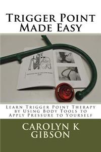 Trigger Point Made Easy