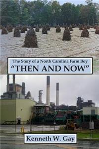 Story of a N.C. Farm Boy...Then and Now