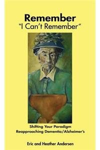 Remember I Can't Remember
