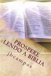 Prospere Lendo a Biblia: Fique Rico Com Deus