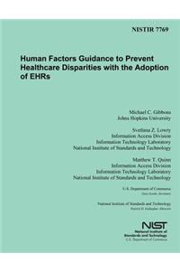 Human Factors Guidance to Prevent Healthcare Disparities with the Adoption of EHRs