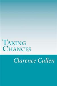 Taking Chances