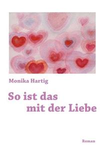 So ist das mit der Liebe
