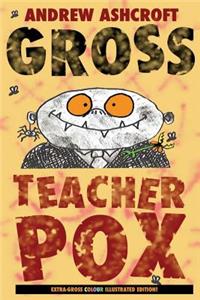Gross Teacherpox