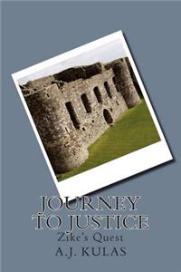 Journey to Justice: Zike's Quest