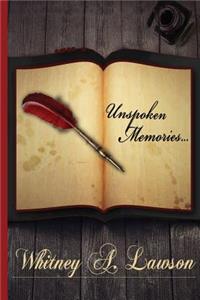 Unspoken Memories