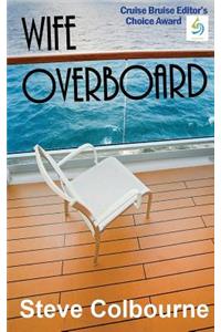 Wife Overboard