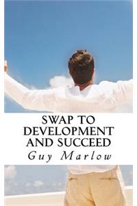 SWAP to Development and Succeed