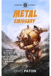 Metal Emissary