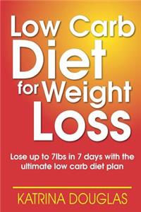 Low Carb Diet for Weight Loss
