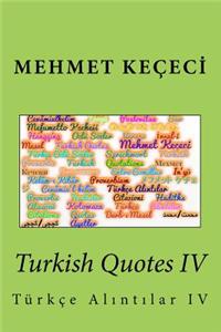 Turkish Quotes IV: Turkce Al NT Lar IV