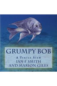 Grumpy Bob