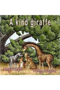 A kind giraffe