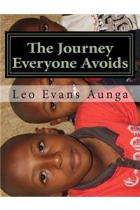 Journey Everyone Avoids