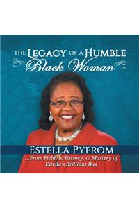 Legacy of a Humble Black Woman