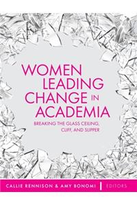 Women Leading Change in Academia