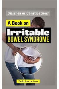 Diarrhea or Constipation?