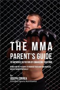 MMA Parent's Guide to Improved Nutrition by Enhancing Your RMR