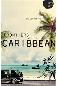 Frontiers of the Caribbean