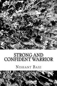 Strong and Confident Warrior