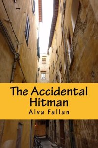 Accidental Hitman