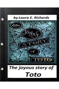 joyous story of Toto