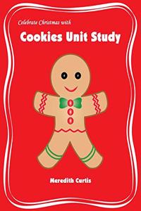 Celebrate Christmas with Cookies Unit Study