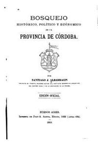 Bosquejo histórico, político y ecónomico de la provincia de Córdoba