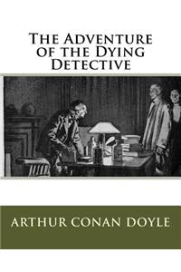 Adventure of the Dying Detective