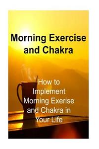 Morning Exercise and Chakra