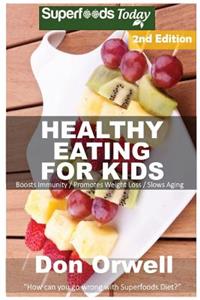 Healthy Eating For Kids