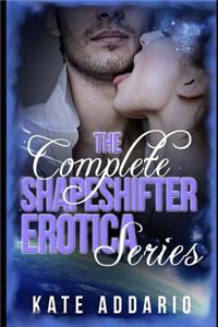 The Complete Shapeshifter Erotica Series