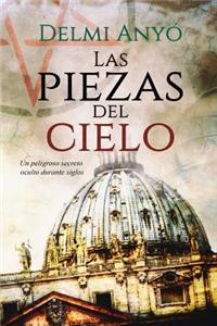 Las Piezas del Cielo.