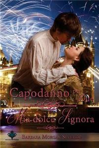 Capodanno per Due - Mia Dolce Signora