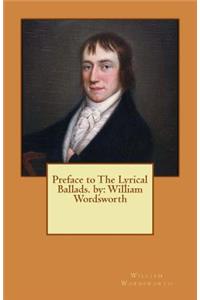 Preface to The Lyrical Ballads. by