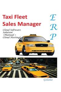 Taxi Fleet Sales Manager, Cloud Software Solution (Manual + Cloud Hosting)