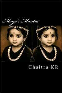 Maya's Mantra: A Sequel to the Secret Mantra