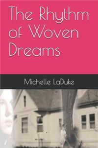 The Rhythm of Woven Dreams