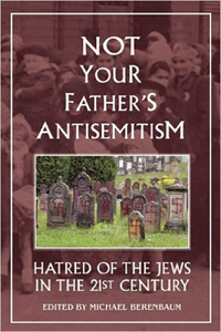 Not Your Father's Antisemitism