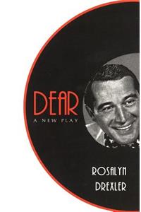 Dear: A New Play