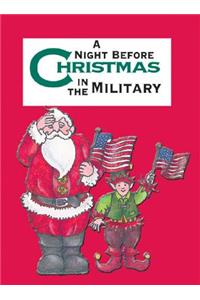 Night Before Christmas in the Military