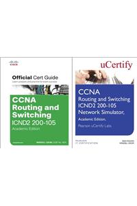 CCNA Routing and Switching Icnd2 200-105 Official Cert Guide and Pearson Ucertify Network Simulator Academic Edition Bundle