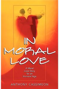 In Moral Love