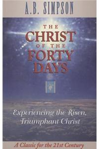 CHRIST OF THE FORTY DAYS THE
