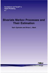 Bivariate Markov Processes and Their Estimation