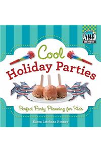 Cool Holiday Parties: Perfect Party Planning for Kids