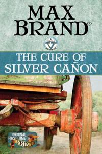 The Cure Of Silver Canon