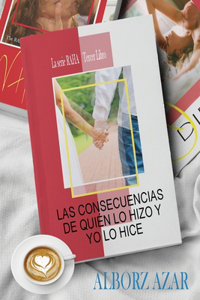 Consecuencias de Quién Lo Hizo Y Yo Lo Hice
