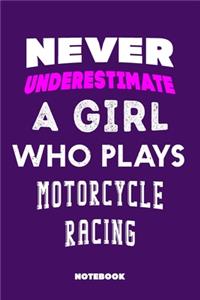 Never Underestimate a Girl Who Plays Motorcycle racing